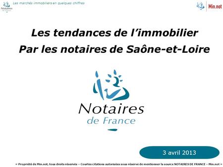 Les tendances de l’immobilier Par les notaires de Saône-et-Loire
