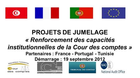 Partenaires : France - Portugal - Tunisie