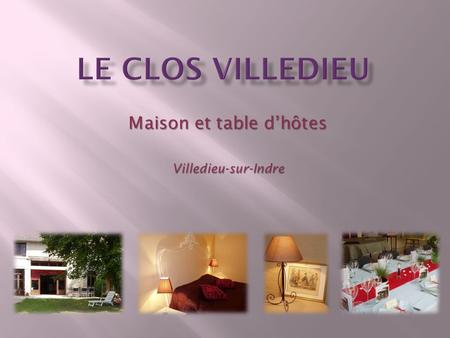 Maison et table dhôtes Villedieu-sur-Indre. Entrée de la propriété