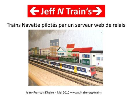 Trains Navette pilotés par un serveur web de relais