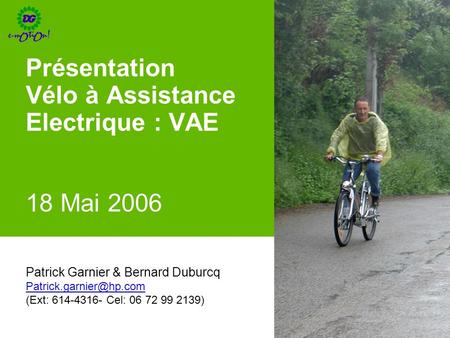Présentation Vélo à Assistance Electrique : VAE 18 Mai 2006