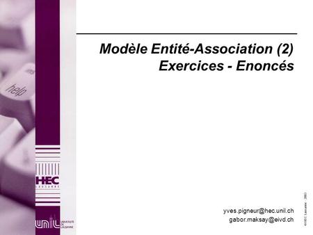 Modèle Entité-Association (2) Exercices - Enoncés