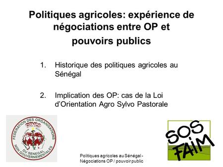 Politiques agricoles au Sénégal - Négociations OP / pouvoir public