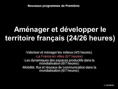 Aménager et développer le territoire français (24/26 heures)