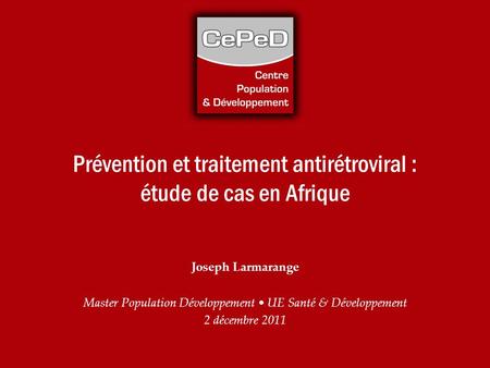 Prévention et traitement antirétroviral : étude de cas en Afrique
