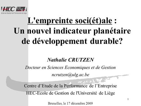 Nathalie CRUTZEN Docteur en Sciences Economiques et de Gestion 