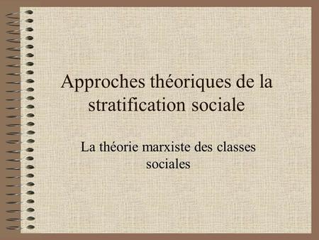 Approches théoriques de la stratification sociale