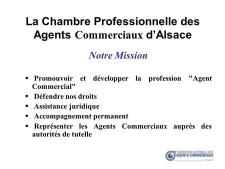 La Chambre Professionnelle des Agents Commerciaux d’Alsace