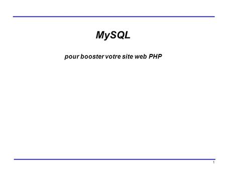 MySQL pour booster votre site web PHP