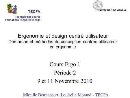 Cours Ergo 1 Période 2 9 et 11 Novembre 2010