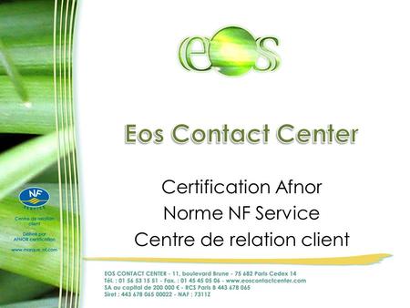 Certification Afnor Norme NF Service Centre de relation client