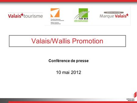 Valais/Wallis Promotion Conférence de presse 10 mai 2012.