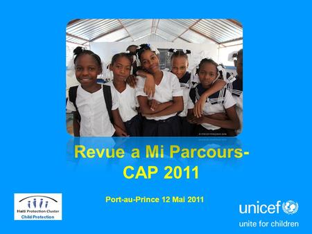 Revue a Mi Parcours- CAP 2011 Port-au-Prince 12 Mai 2011.
