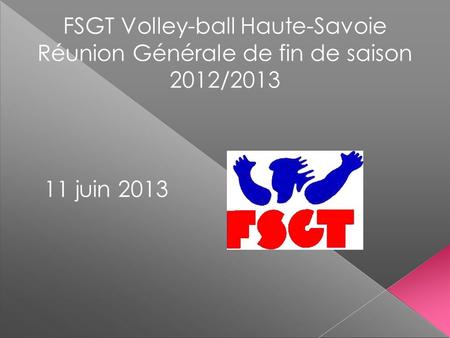 FSGT Volley-ball Haute-Savoie Réunion Générale de fin de saison