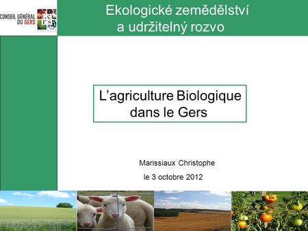 Ekologické zemědělství a udržitelný rozvo