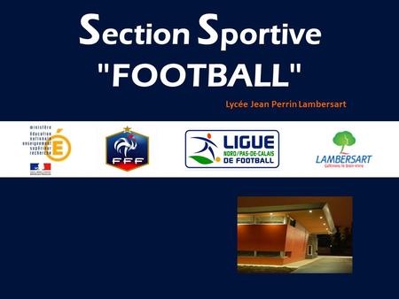 Section Sportive FOOTBALL Lycée Jean Perrin Lambersart 1.