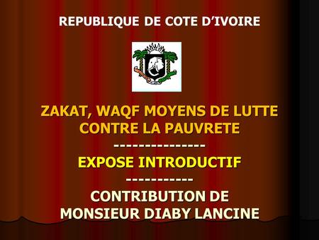 REPUBLIQUE DE COTE D’IVOIRE
