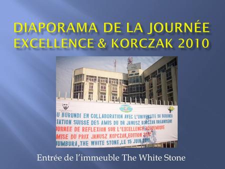 diaporama de la journée excellence & Korczak 2010