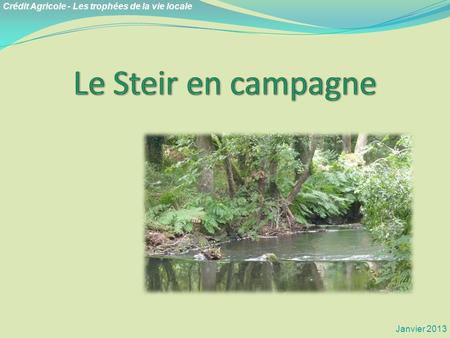 Le Steir en campagne Crédit Agricole - Les trophées de la vie locale