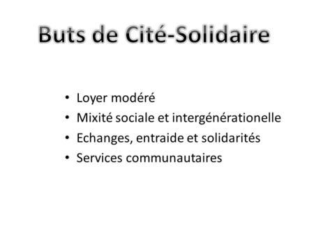 Buts de Cité-Solidaire