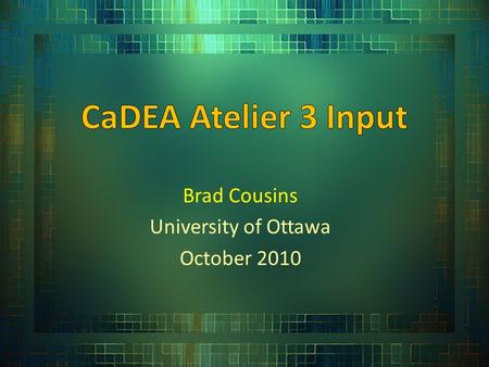 Brad Cousins University of Ottawa October 2010. Options de conception dévaluation Assurance de qualité de donné – validité/crédibilité – fiabilité développement.