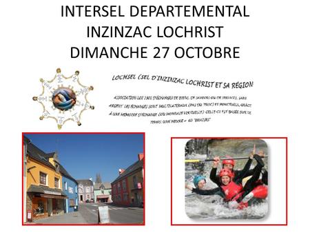 INTERSEL DEPARTEMENTAL INZINZAC LOCHRIST DIMANCHE 27 OCTOBRE.