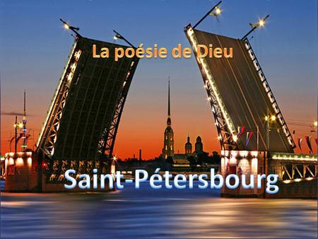 La poésie de Dieu Saint-Pétersbourg.