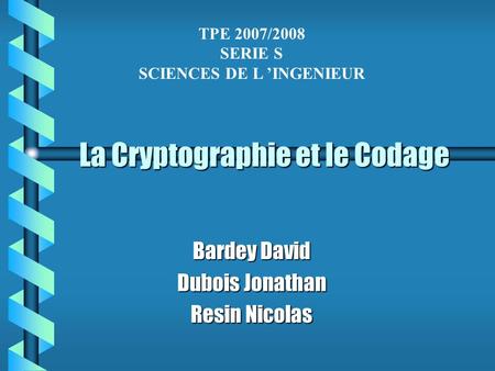 La Cryptographie et le Codage