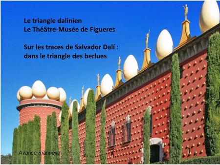 Le Théâtre-Musée de Figueres