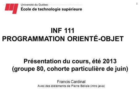 INF 111 PROGRAMMATION ORIENTÉ-OBJET