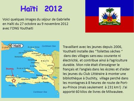 Haïti 2012 Voici quelques images du séjour de Gabrielle