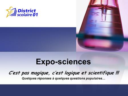 Expo-sciences C’est pas magique, c’est logique et scientifique !!!
