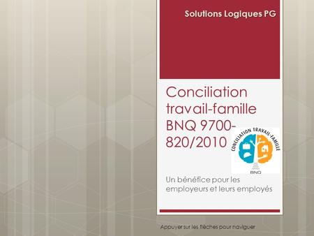 Conciliation travail-famille BNQ /2010