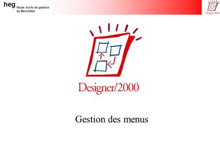 Heg Haute école de gestion de Neuchâtel Gestion des menus.