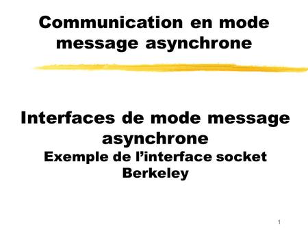 Communication en mode message asynchrone