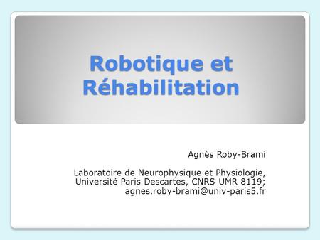 Robotique et Réhabilitation