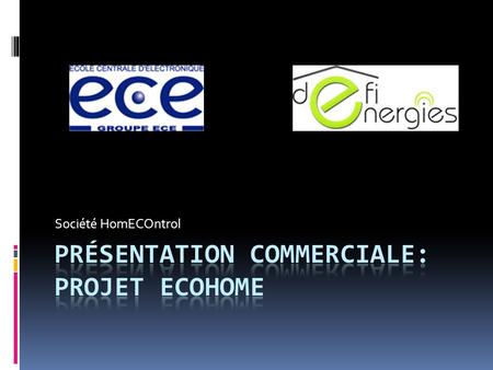 Présentation commerciale: projet EcoHome