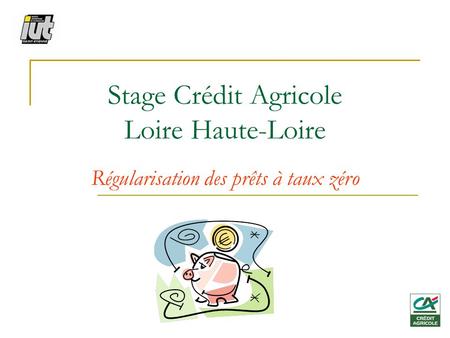 Stage Crédit Agricole Loire Haute-Loire