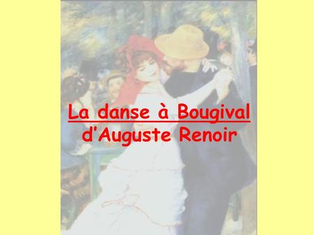 La danse à Bougival d’Auguste Renoir