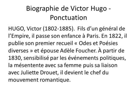 Biographie de Victor Hugo - Ponctuation
