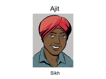 Ajit Sikh.