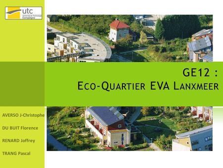 GE12 : Eco-Quartier EVA Lanxmeer
