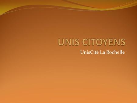 UNIS CITOYENS UnisCité La Rochelle.