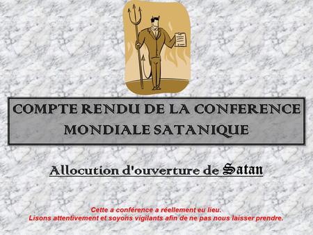 COMPTE RENDU DE LA CONFERENCE MONDIALE SATANIQUE