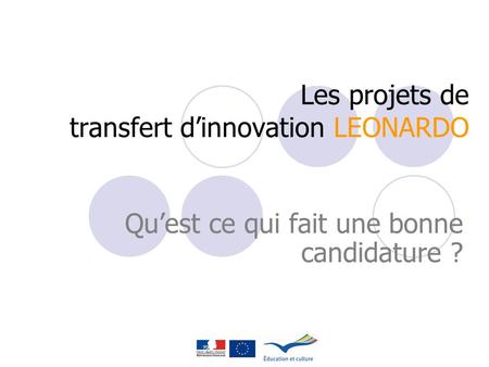 Les projets de transfert d’innovation LEONARDO