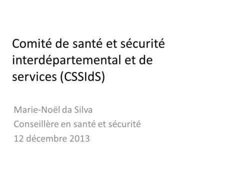 Comité de santé et sécurité interdépartemental et de services (CSSIdS)