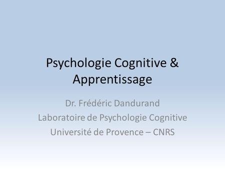 Psychologie Cognitive & Apprentissage