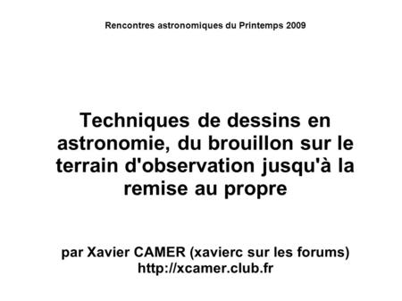 Rencontres astronomiques du Printemps 2009