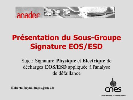 Présentation du Sous-Groupe Signature EOS/ESD