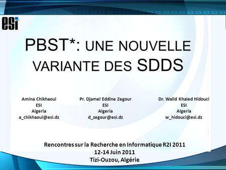 PBST*: une nouvelle variante des SDDS